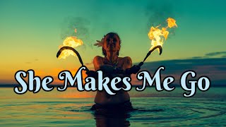 She makes me go (Lyrics) - Arash ft Sean Paul