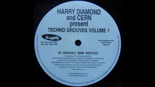 Harry Diamond & C.E.R.N - Groove 2 ("MNM" Bootleg)  (Techno 2003)