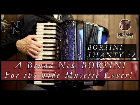 Borsini Shanty 72 (2022) // A Brand New Borsini For The Wide Musette Lover!