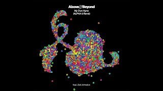 Above & Beyond feat. Zoë Johnston - My Own Hymn (ALPHA 9 Remix)