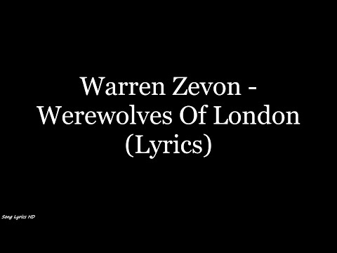 Warren Zevon - Werewolves of London (Lyrics HD)