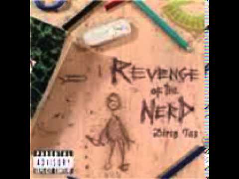 Dirty taz- Revenge of the nerdz