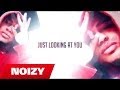 Noizy - Looking At You