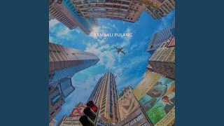 Download lagu Kembali pulang mp3