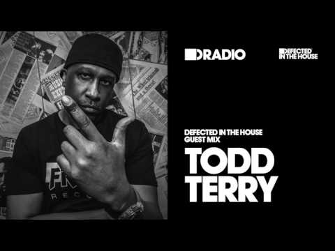 Defected In The House Radio Show 04.07.16 Guest Mix Todd Terry
