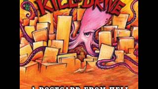 Kill The Drive - 06 - Familiar Taste