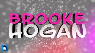 Brooke Hogan Full TNA Theme Song &amp; Entrance Video ⚡🔥