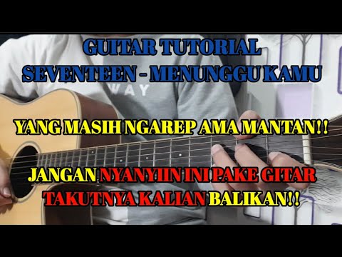 Menunggu Kamu - Seventeen