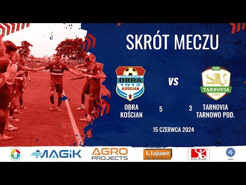 Obra Kościan - Tarnovia Tarnowo Podgórne 5:3 [SKRÓT]