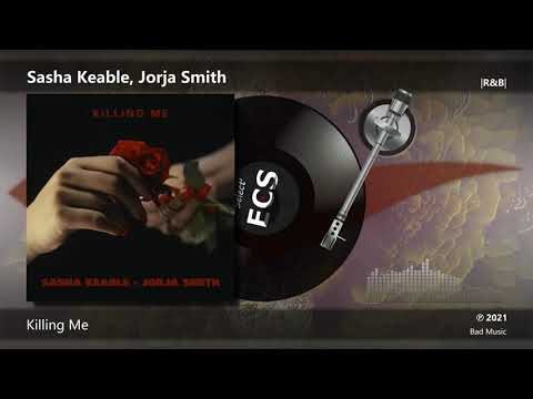 Sasha Keable, Jorja Smith - Killing Me |[ R&B ]| 2021