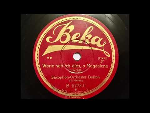 Saxophon Orchester Dobbri - Wann seh' ich dich , oh Magdalene
