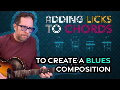 Attach licks to chords to create a solo blues composition. Guitar Lesson EP494