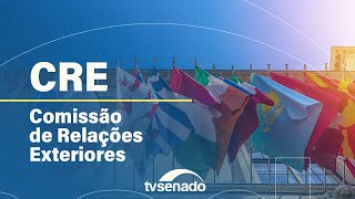 CRE vota acordos internacionais e criação de programa de posicionamento global – 7/8/25