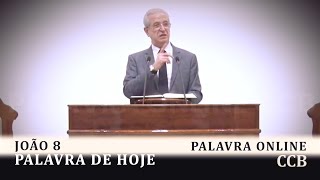 SANTO CULTO ONLINE CCB - PALAVRA DE HOJE 20/01/25 - JOÃO 8