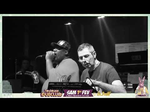NUCLEUS ROOTS ft.  UK PRINCIPAL - JAH WORKS  - Toulouse DubClub 32
