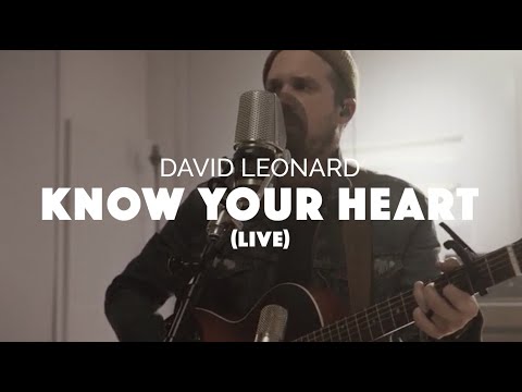 David Leonard - Know Your Heart (Official Live Video)