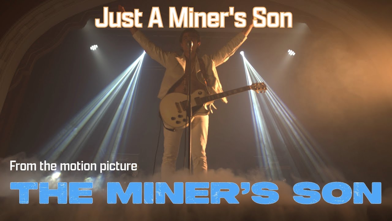 Just a miner's son music video 2024 thumbnail