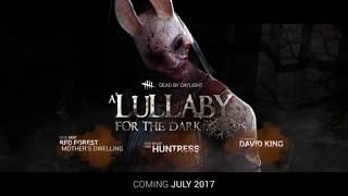 A Lullaby for the Dark [NEW DLC] TEASER + Perks♦Description♦DEAD BY DAYLIGHT [NEW CHAPTER]♦