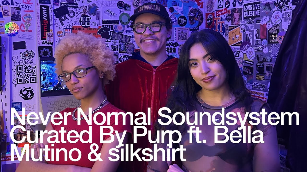Never Normal Soundsystem Curated By Purp - Never Normal Soundsystem