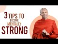 3 Tips to Become Mentally Strong | Buddhism In English DEFAULT Thumbnail