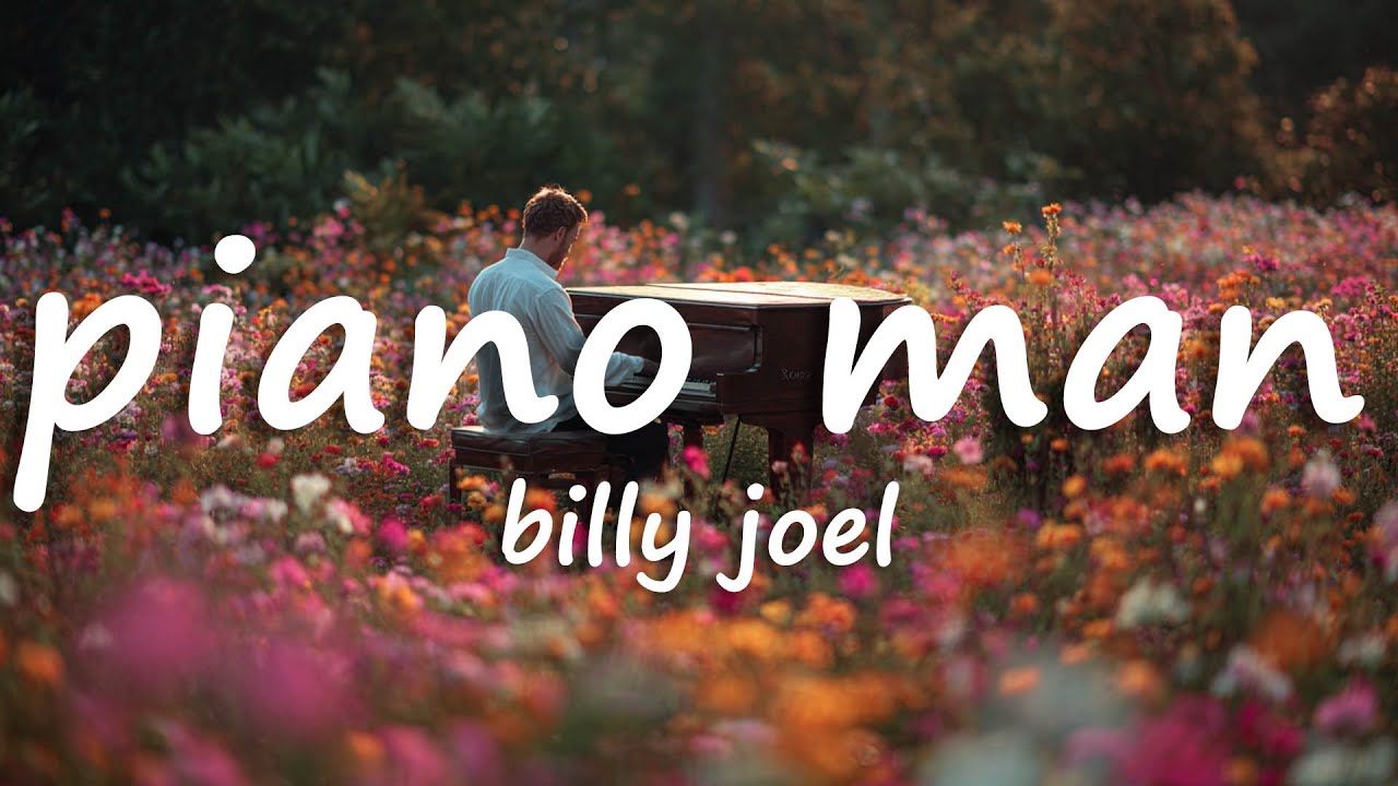 Billy Joel - Piano Man (Lyrics)