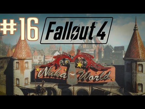 Fallout 4 - Let's Play - Nuka World DLC Part 16