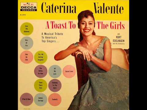 Kiss of Fire (El Choclo) - Caterina Valente with Kurt Edelhagen and His Orchestra