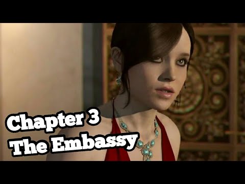 Beyond : Two Souls / Chapter 3 (The Embassy)