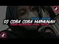 DJ COBA COBA MAIMUNAH Slowed Reverb