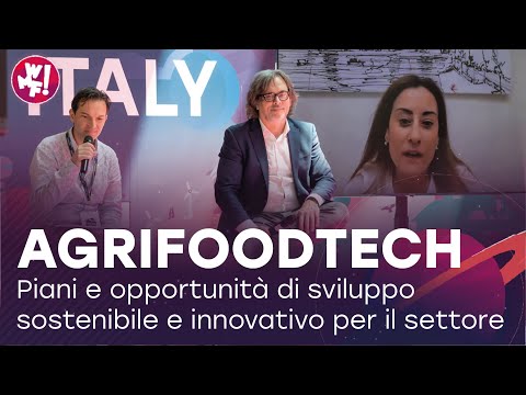 AgrifoodtechPiani e opportunità di sviluppo sostenibile e innovativo per il settore