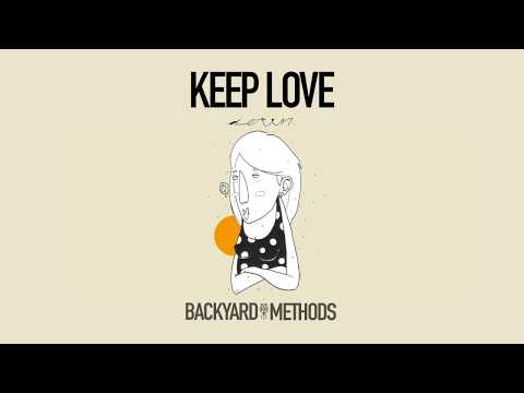 BackYard Methods ft. Aeren - Keep Love [Soul & Might Riddim]