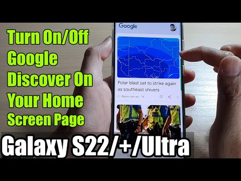 Galaxy S22/S22+/Ultra: How to Turn On/Off Google Discover On Your Home Screen Page