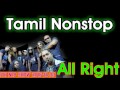 09 Tamil Nonstop All Right