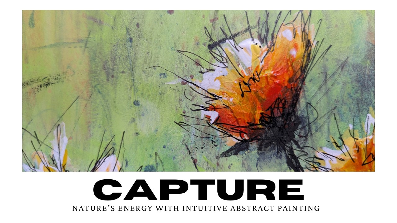 Capture NATURE'S Energy With Intuitive Abstract Painting Demo