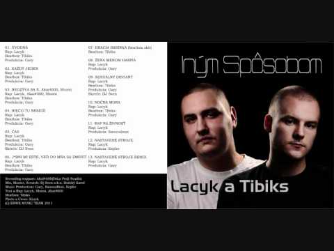 LACYK & TIBIKS -  NEOZÝVA SA ft. Akai4000, Shomi (prod. Gary)