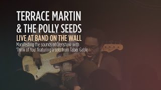 Terrace Martin & The Polly Seeds 'Think of You' live at Band on the Wall