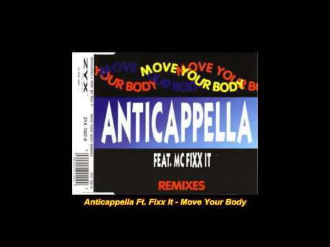 Anticappella - Move Your Body (XX Extended Mix)