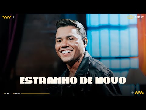Felipe Araújo - Estranho de Novo | Eu, Felipe Araújo