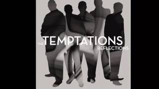 The Temptations - Reflections