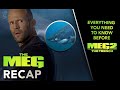 The Meg Recap | Everything You Need To Know Before Meg 2: The Trench | Jason Statham