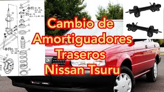 Paso a paso de cambio de amortiguadores Nissan Tsuru