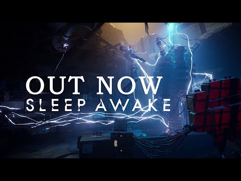 Do. Not. Sleep... SLEEP AWAKE is Out Now