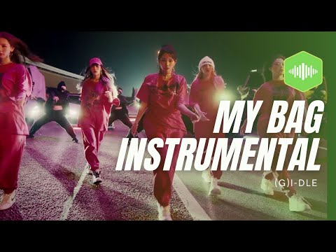 (G)I-DLE 'MY BAG' | Instrumental ((여자)아이들 MY BAG 조격)