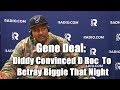 Gene Deal Diddy Convinced D Roc To Betray Biggie That Night