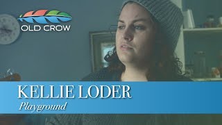 Kellie Loder - Playground (Old Crow Magazine)