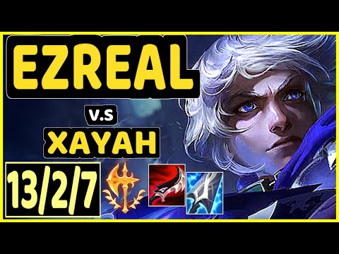 EZREAL vs XAYAH - 13/2/7 KDA BOTTOM ADC GAMEPLAY - EUW Ranked DIAMOND
