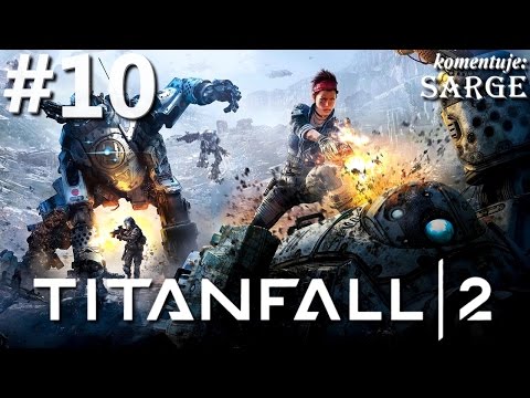 Zagrajmy w Titanfall 2 [1440p60] odc. 10 - KONIEC GRY