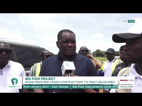 Roads Minister Urges Contractors to Complete Projects on Schedule