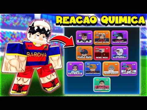 Montei o TIME mais ABSURDO com REAÇÕES QUÍMICAS no Blue Lock do Roblox!