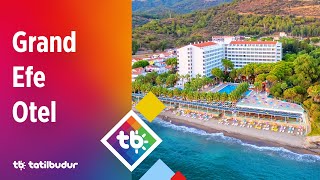 Grand Efe Otel - TatilBudur